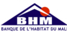 BANQUE DE L'HABITAT DU MALI (BHM)